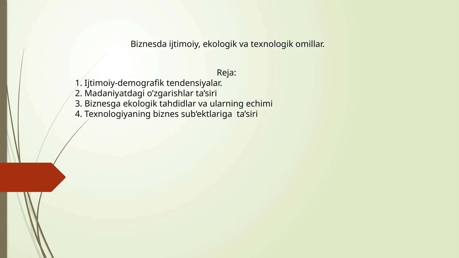 Ijtimoiy, ekologik va texnologik omillar 1