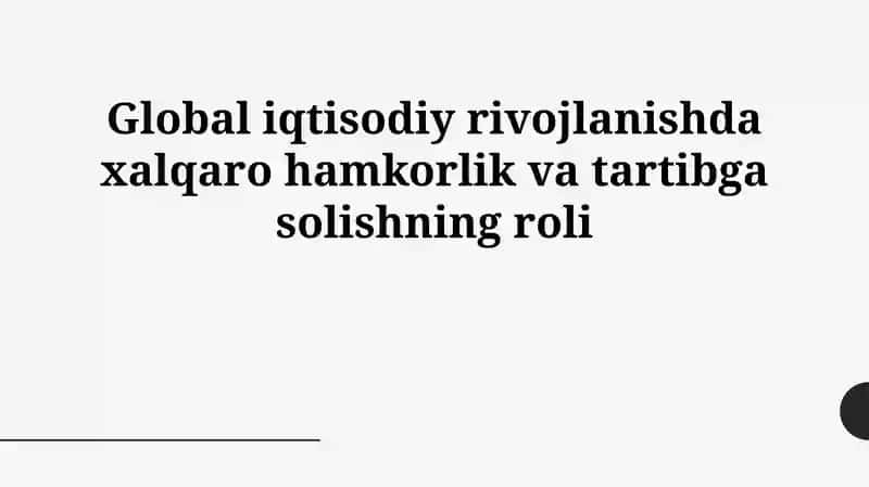 Xalqaro hamkorlik va tartibga solish
