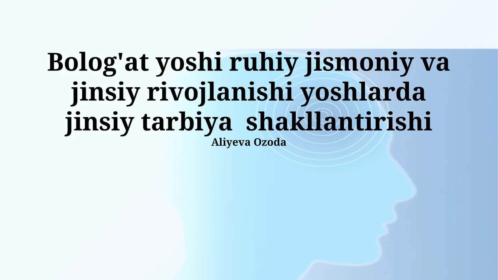 O'smirlik davri: Ta'rif, bosqichlar va asosiy o'zgarishlar 1