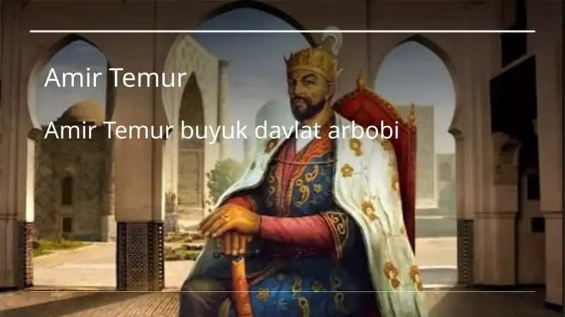 Amir Temur buyuk davlat arbobi 1