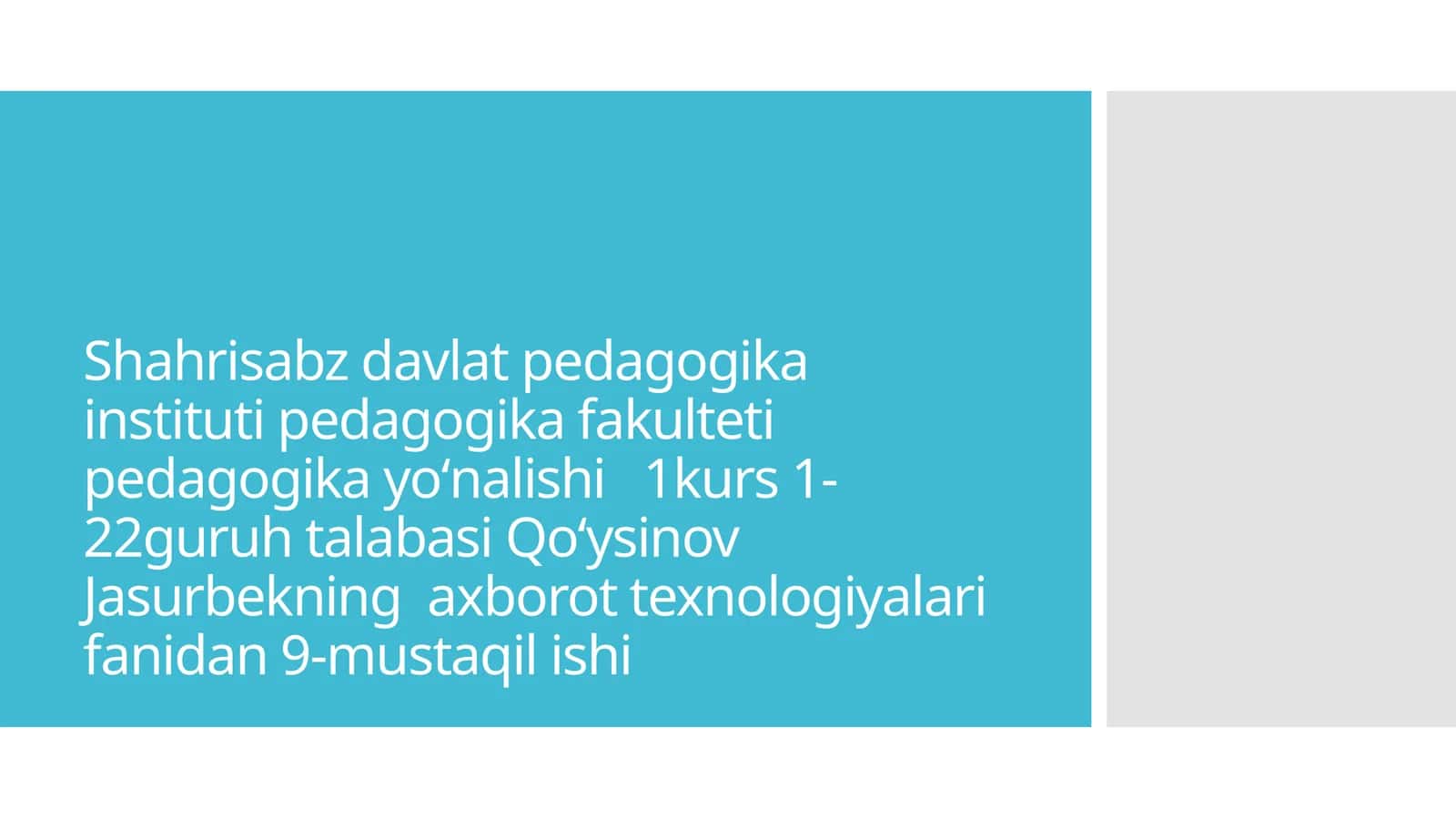 axborot texnologiyalari fanidan 9-mustaqil ishi 1