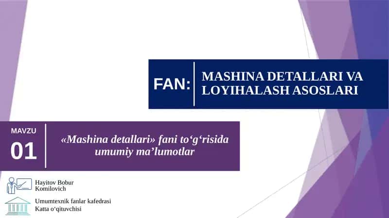Mashina detallari va loyihalash asoslari 1