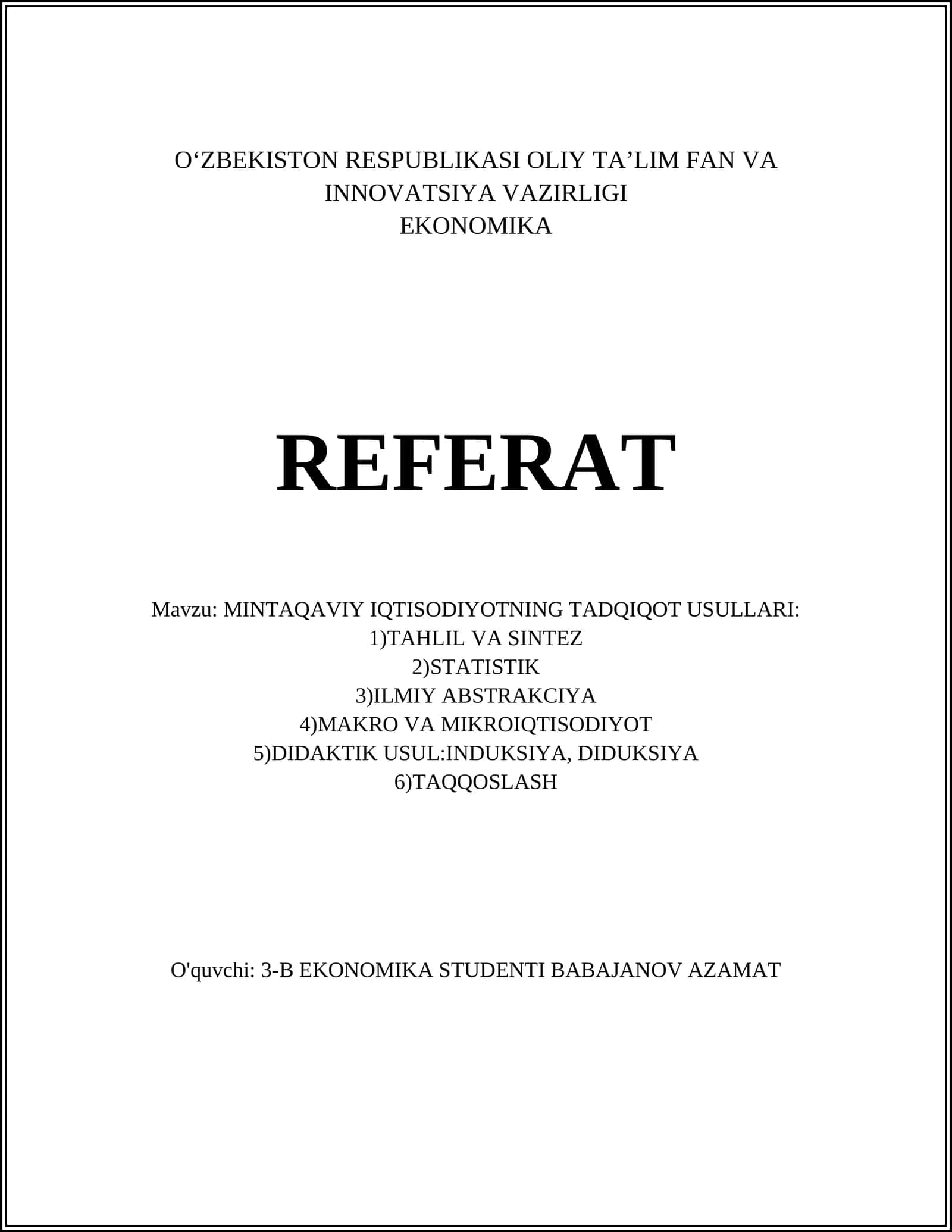 MINTAQAVIY IQTISODIYOTNING TADQIQOT USULLARI 1
