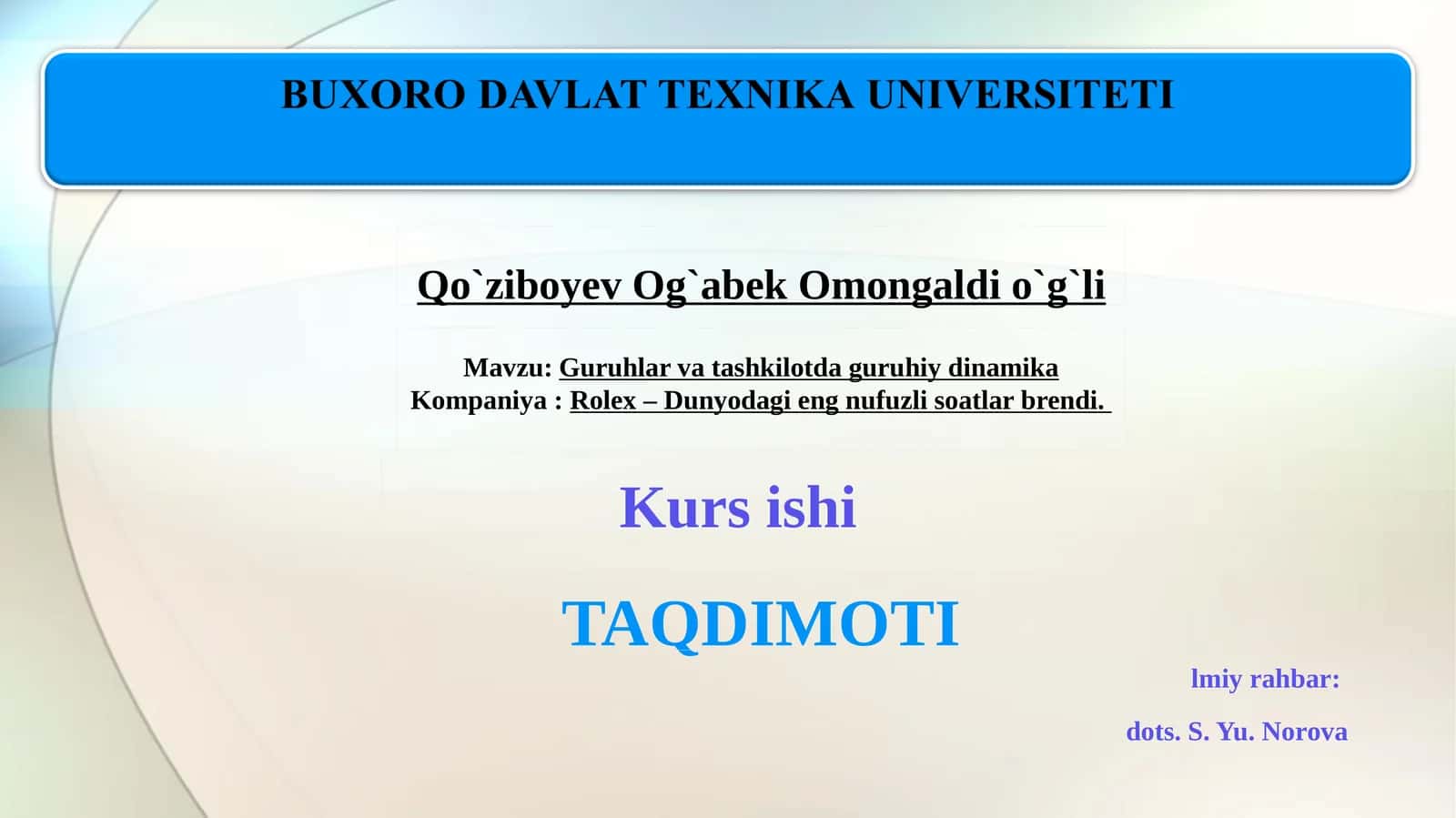 Guruhlar va tashkilotda guruhiy dinamika 1