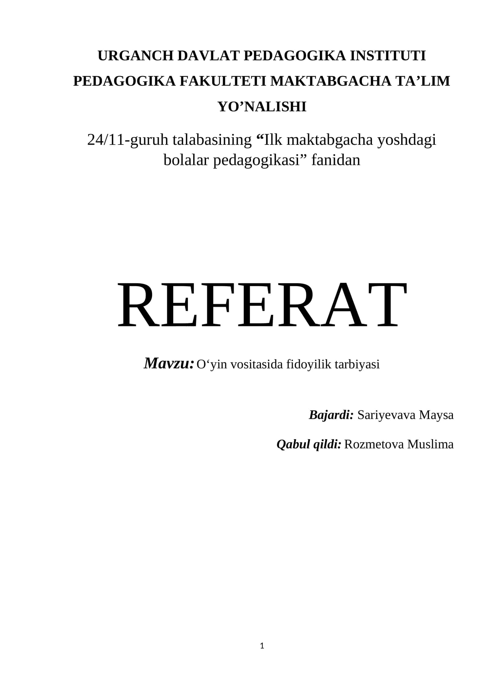 O‘yin vositasida fidoyilik tarbiyasi 1