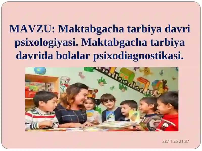 Maktabgacha tarbiya davri psixologiyasi