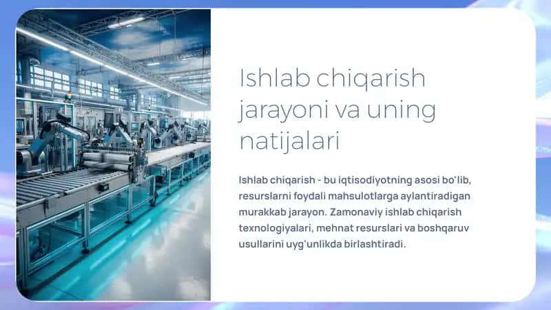 Ishlab chiqarish jarayoni va uning natijalari 1