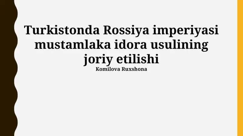 Turkistonda Rossiya imperiyasi mustamlaka idora usulining joriy etilishi 1