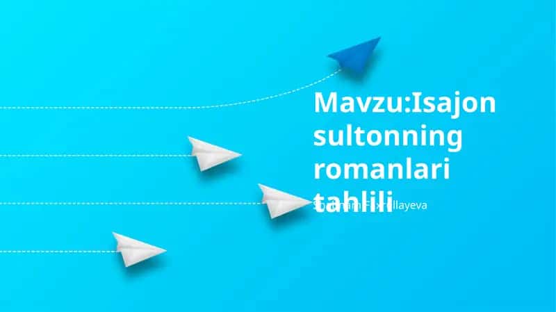 Isajon sultonning romanlari tahlili 1