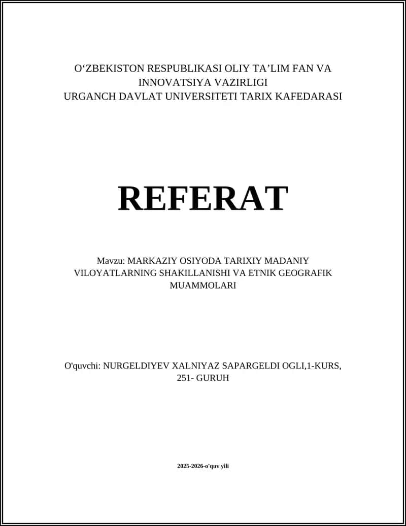 Markaziy Osiyoda tarixiy madaniy viloyatlarning shakillanishi va etnik geografik muammolari 1