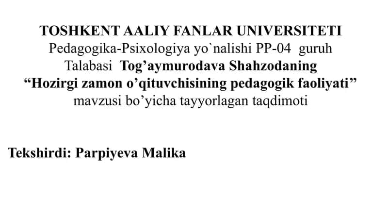 Hozirgi zamon o’qituvchisining pedagogik faoliyati 1