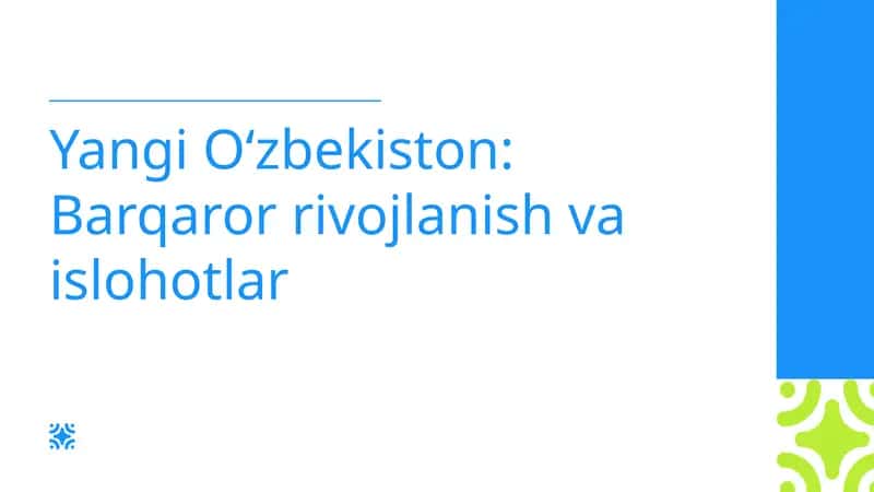 Yangi O‘zbekiston: Barqaror Vojlanish Vaislohotlar 1