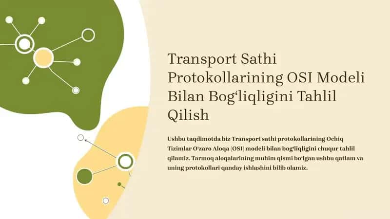 Transport Sathi Protokollarining OSI Modeli Bilan Bog‘liqligini Tahlil Qilish 1