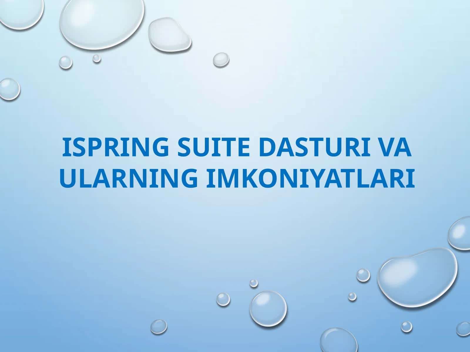 ISPRING SUITE DASTURI VA ULARNING IMKONIYATLARI 1