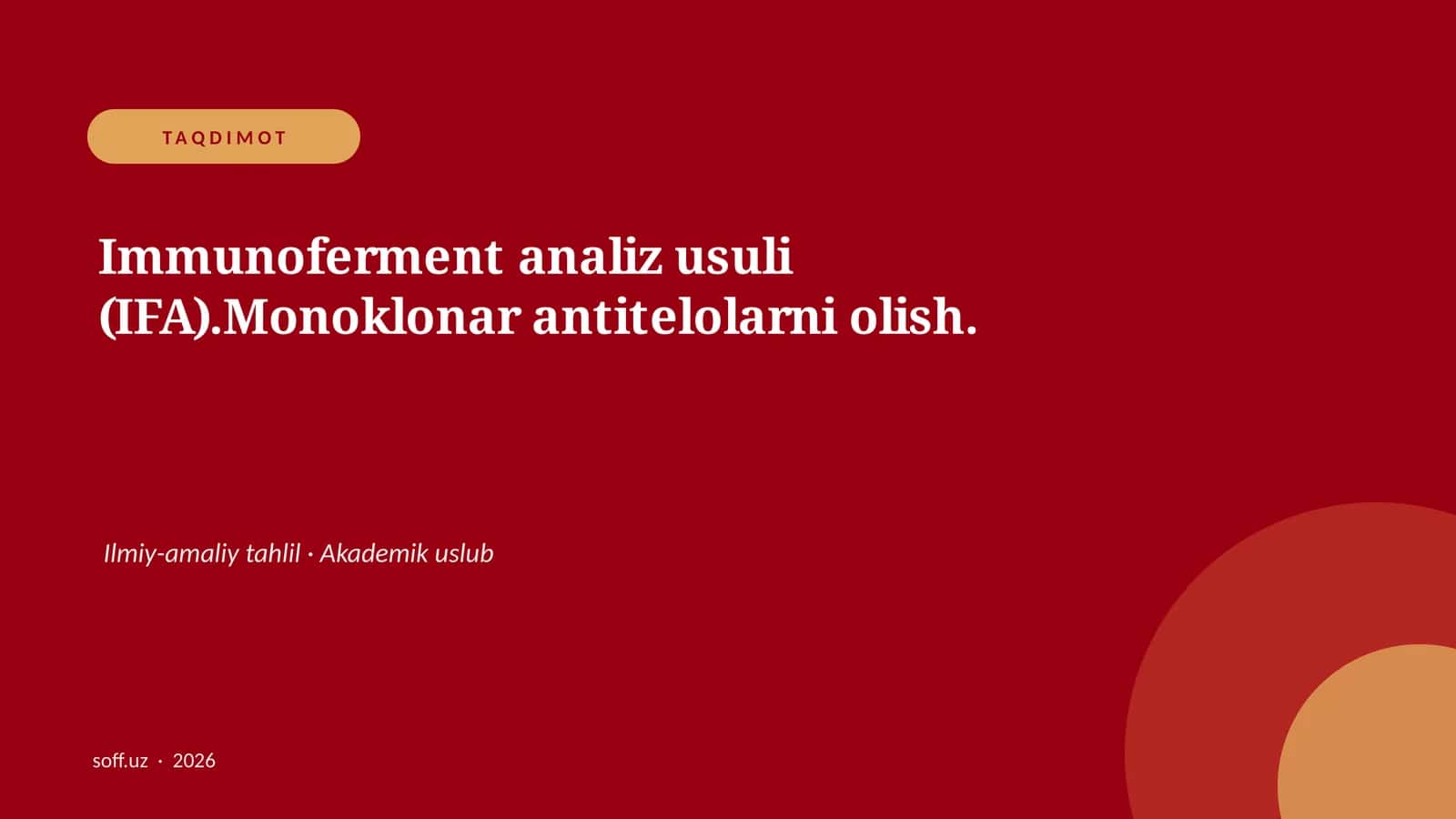Immunoferment analiz usuli (IFA).Monoklonar antitelolarni olish 1