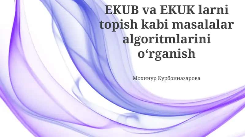 Ekub va Ekuk Algoritmlari 1