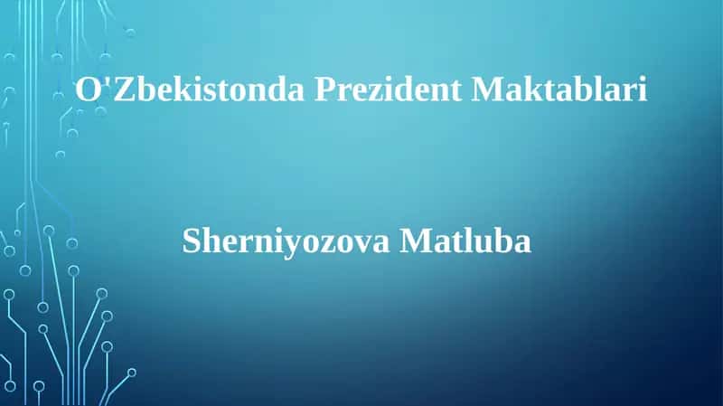 O'Zbekistonda Prezident Maktablari 1