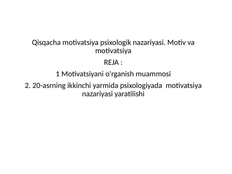Motivatsiya Psixologik Nazariyasi 1