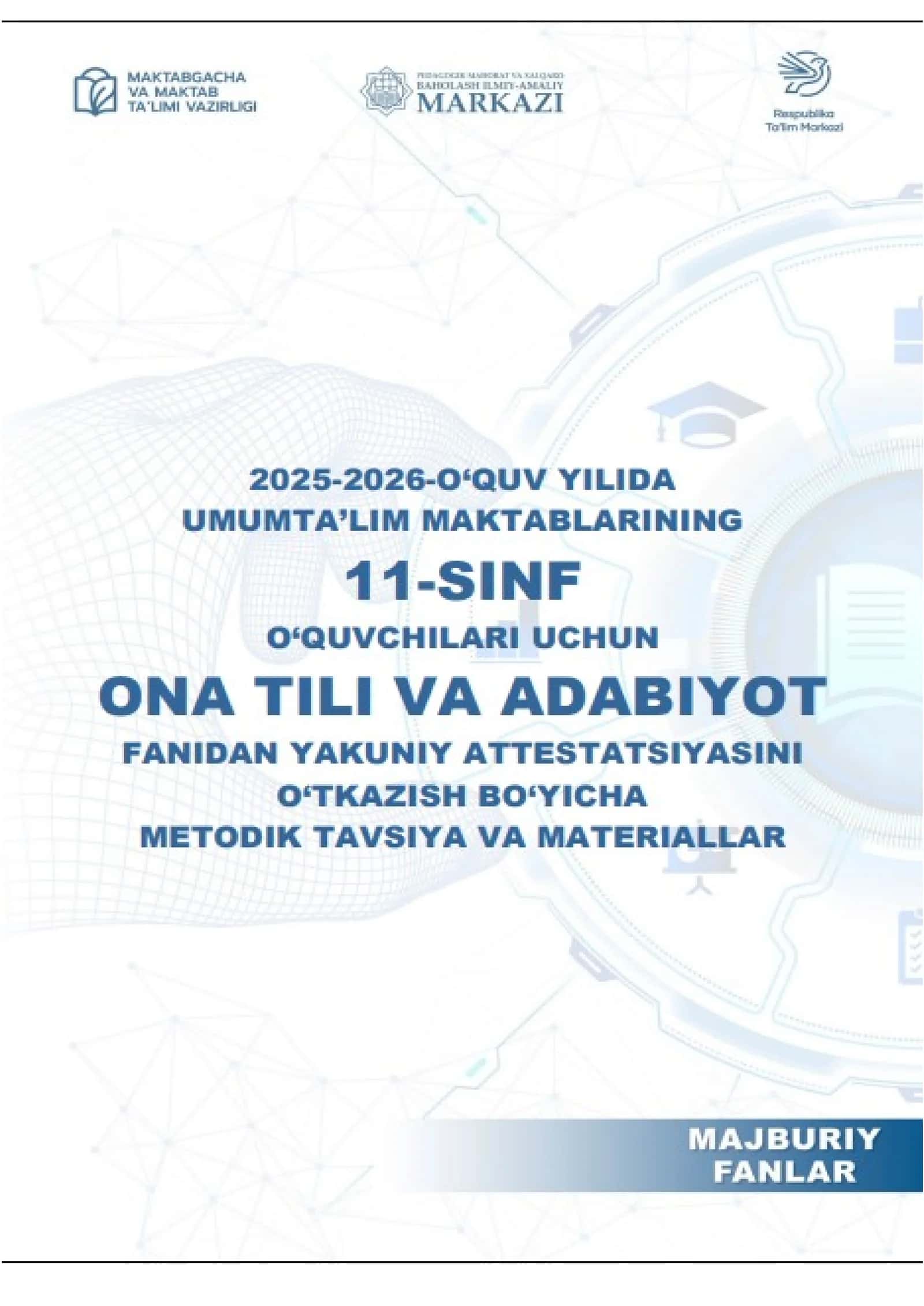 11-sinf Ona tili va Adabiyot fanidan yakuniy attestatsiya javoblari 1