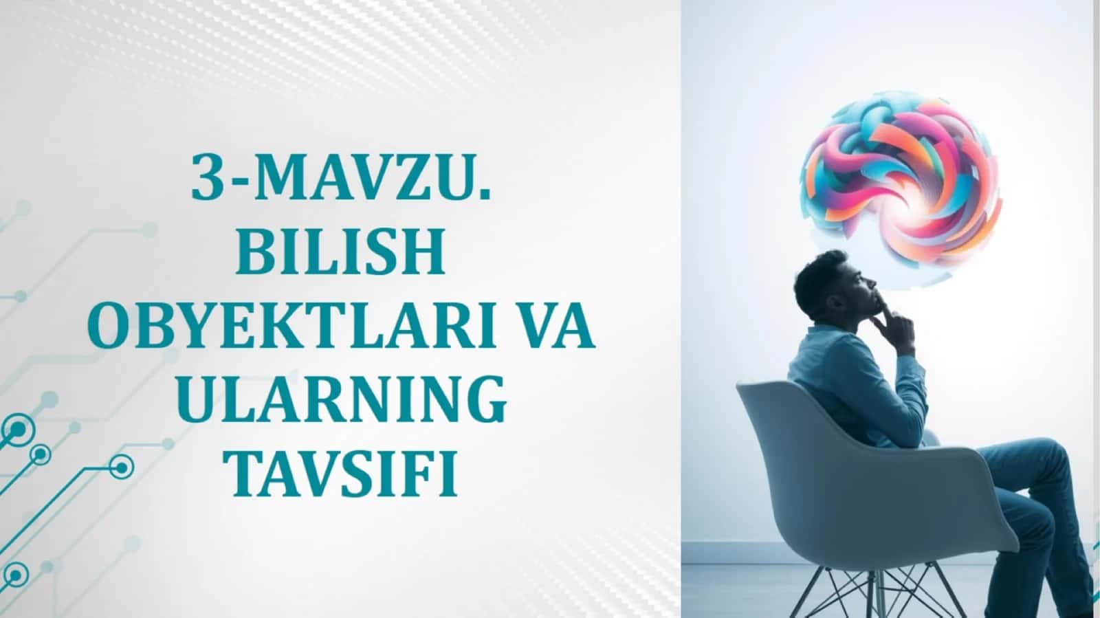 MAVZU.BILISH OBYEKTLARI VA ULARNING TAVSIFI 1