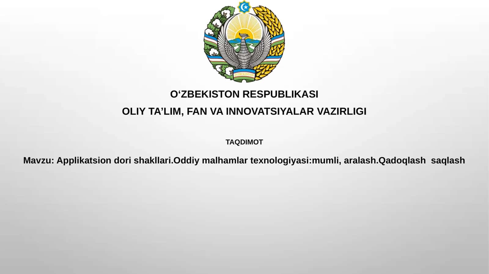 Applikatsiondorishakllari va Oddiy malhamlar texnologiyasi 1