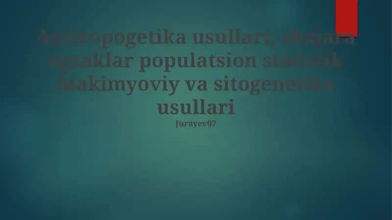 Biokimyoviy va Sitogenetik Usullar 1