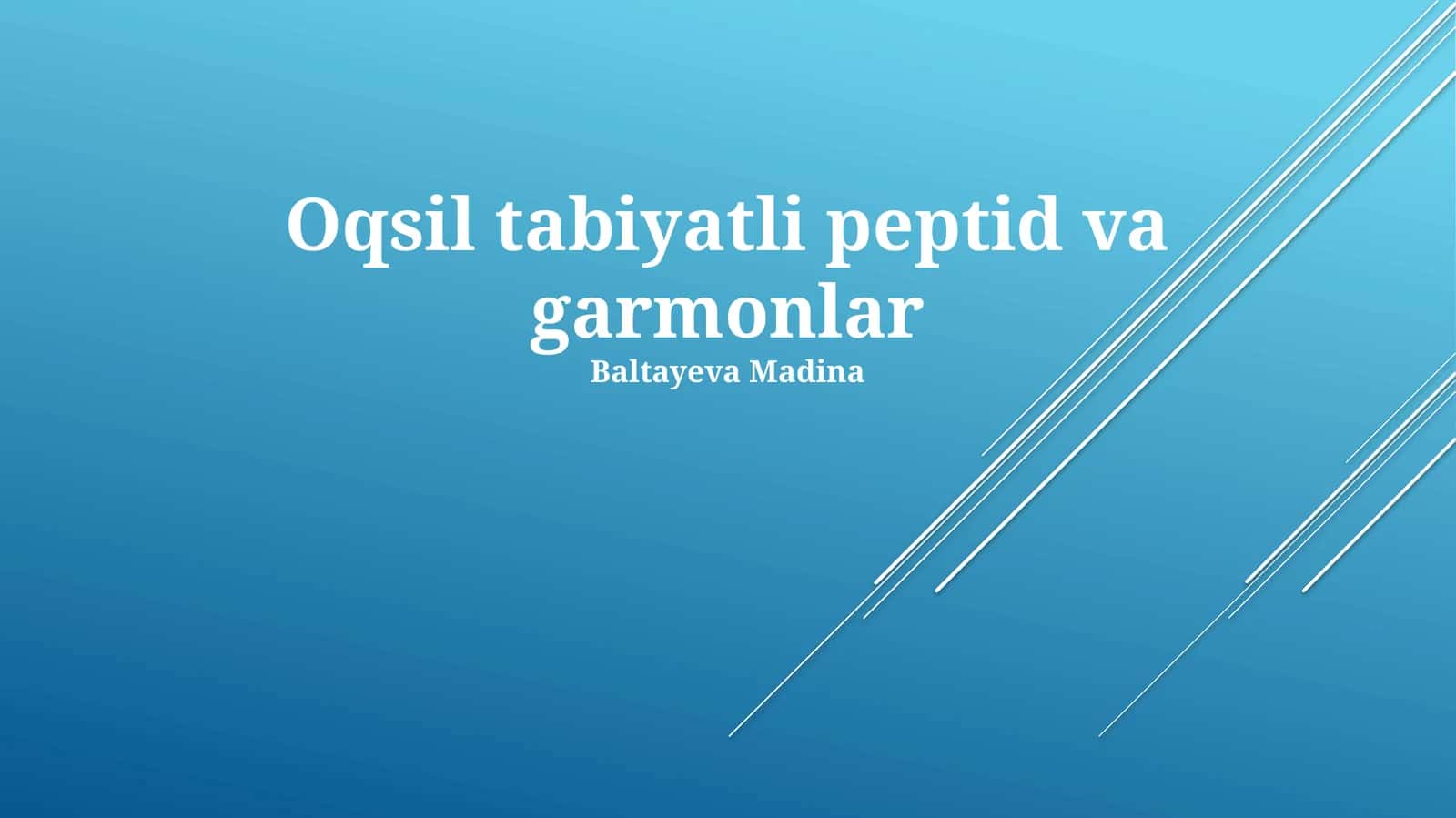 Oqsil tabiyatli peptid va garmonlar 1