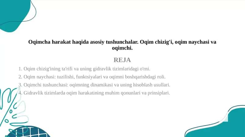 Oqimcha harakat haqida asosiy tushunchalar. Oqim chizig'i, oqim naychasi va oqimchi. 1