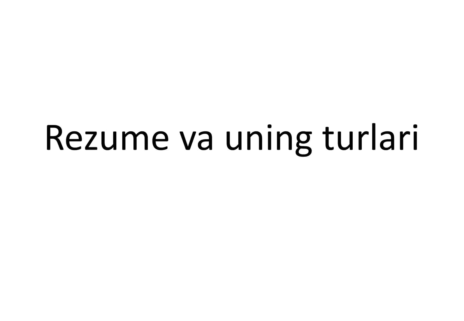 Rezume va uning turlari 1