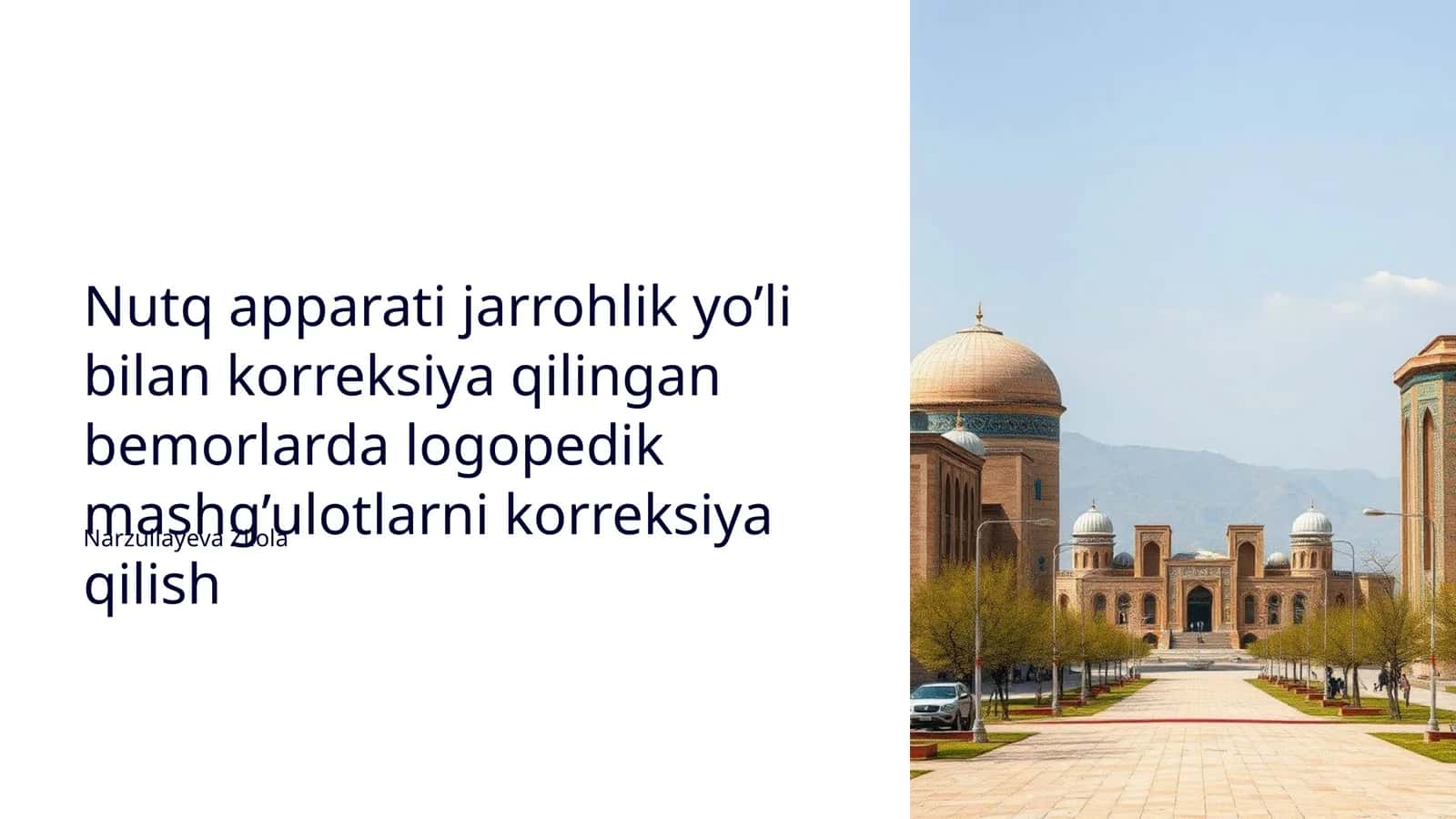 Nutq apparati jarrohlik yo’li bilan korreksiya qilingan bemorlarda logopedik mashg’ulotlarni korreksiya qilish 1