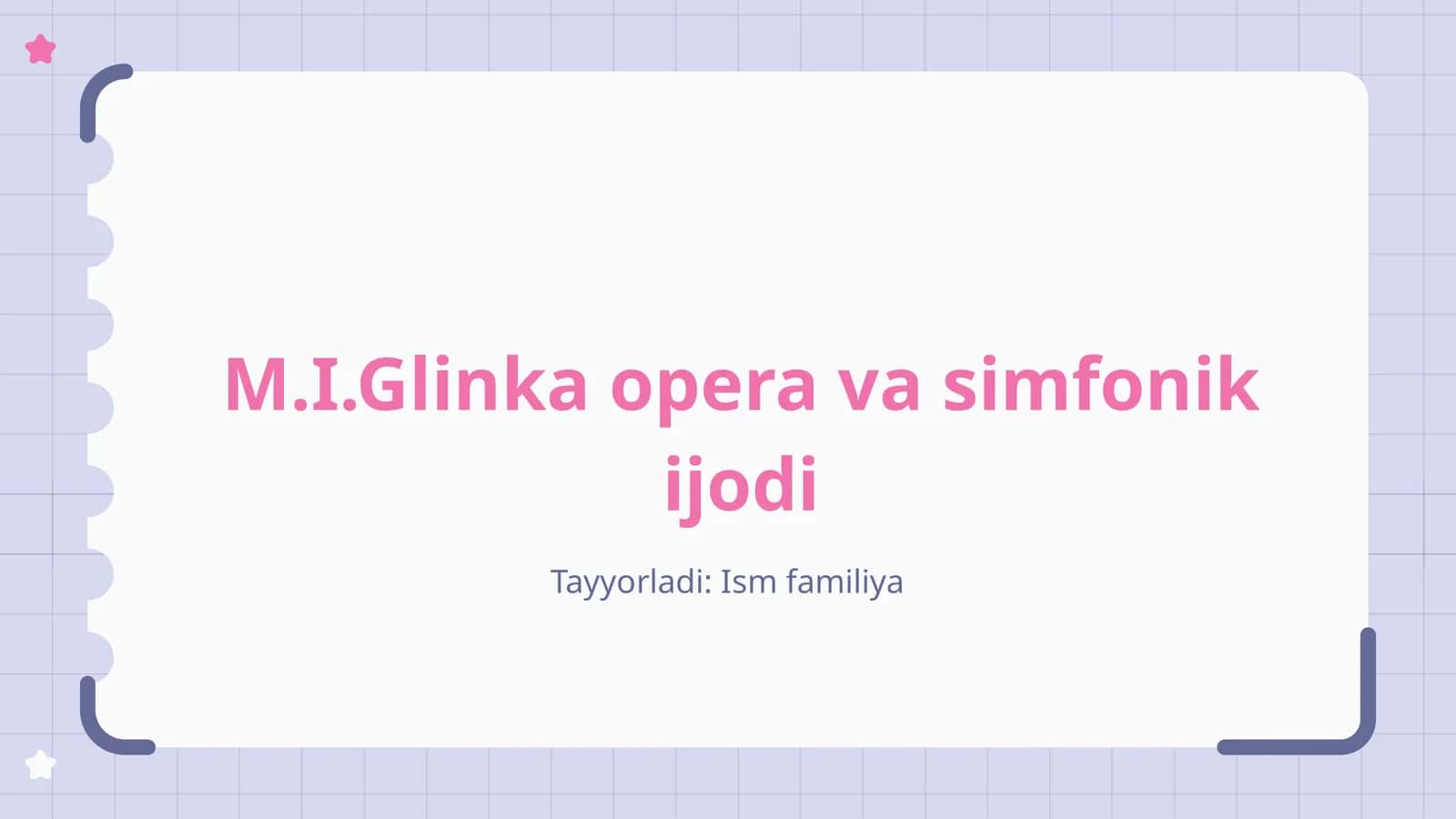 M.I.Glinka opera va simfonik ijodi 1