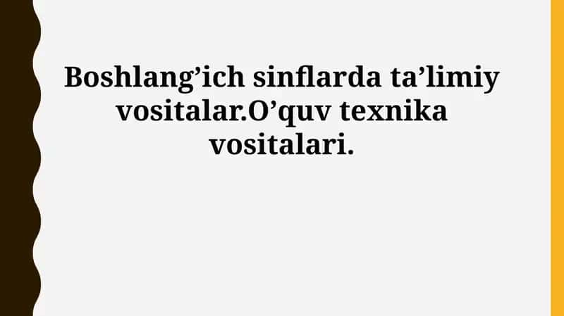 Boshlang'ich sinflarda taʼlimiy vositalar 1