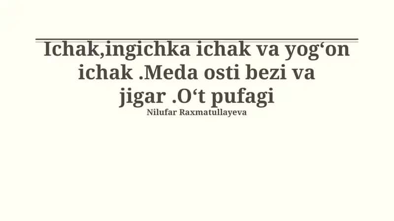 Ingichka ichak va yog'on ichak 1