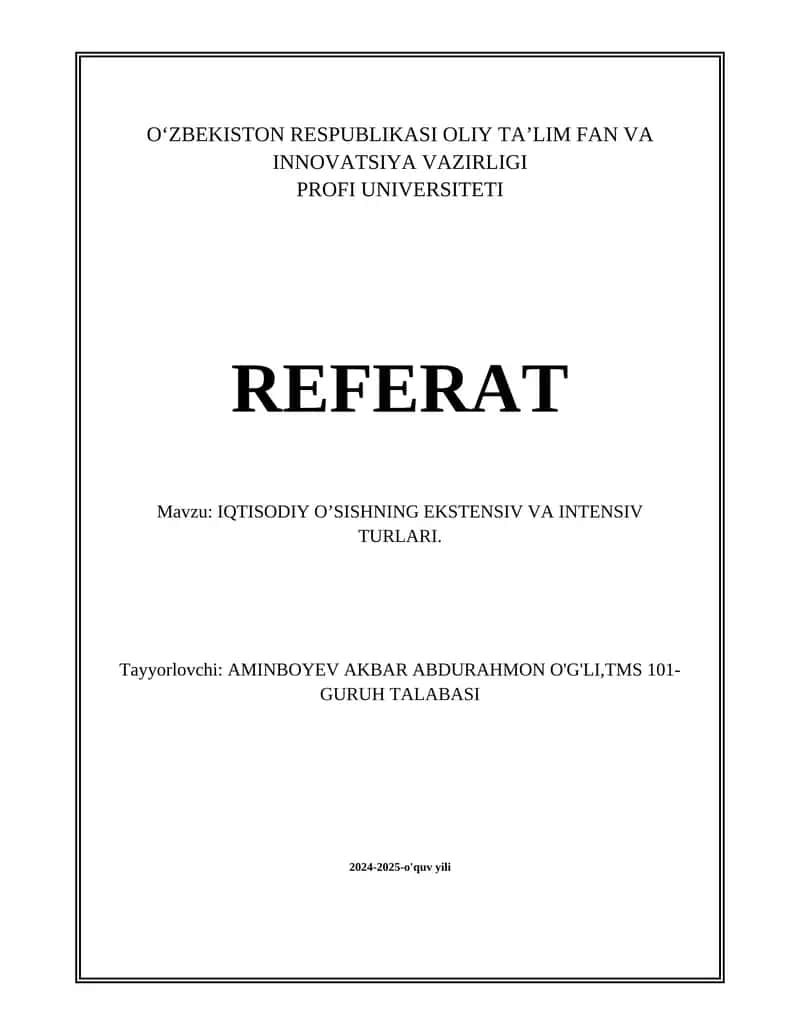 IQTISODIY O’SISHNING EKSTENSIV VA INTENSIV TURLARI 1