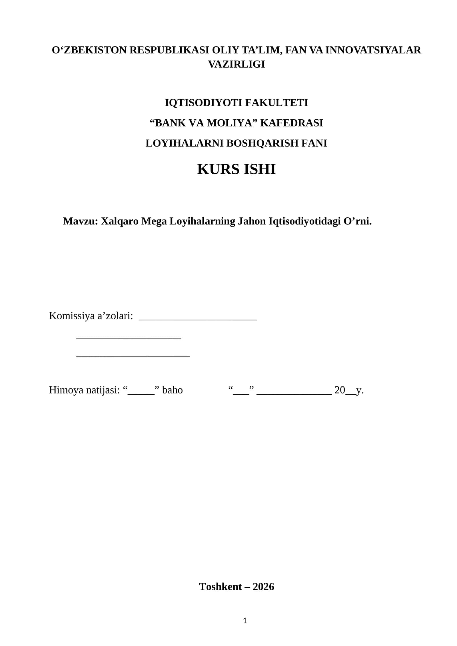 Xalqaro Mega Loyihalarning Jahon Iqtisodiyotidagi O’rni 1