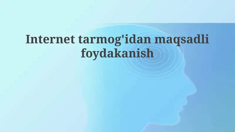 Internettarmog'idan maqsadli foydalanish 1