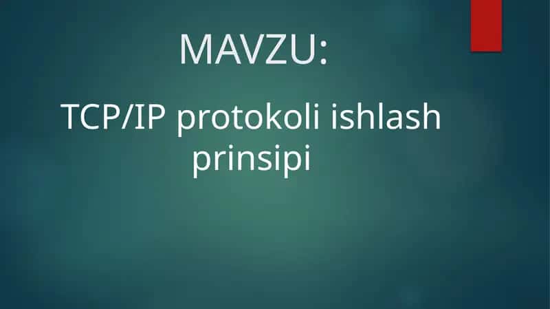 TCP/IP protokoli ishlash prinsipi 1