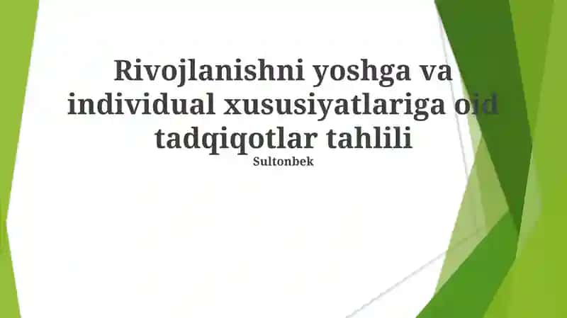 Rivojlanishni yoshga va individual xususiyatlariga oid tadqiqotlar tahlili