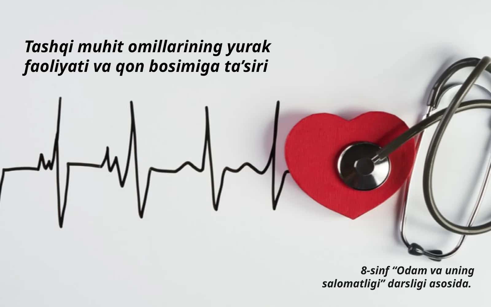 Tashqi muhitlarning yurak faoliyati va qon bosimiga ta’siri 1