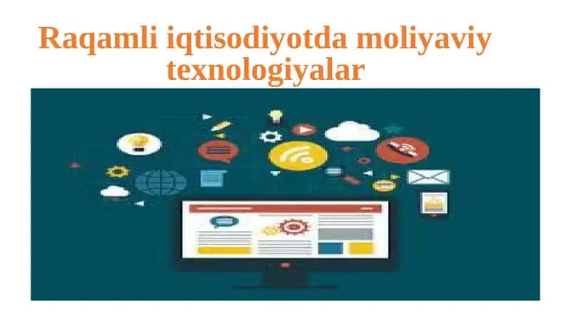 Raqamli iqtisodiyotda moliyaviy  texnologiyalar 1