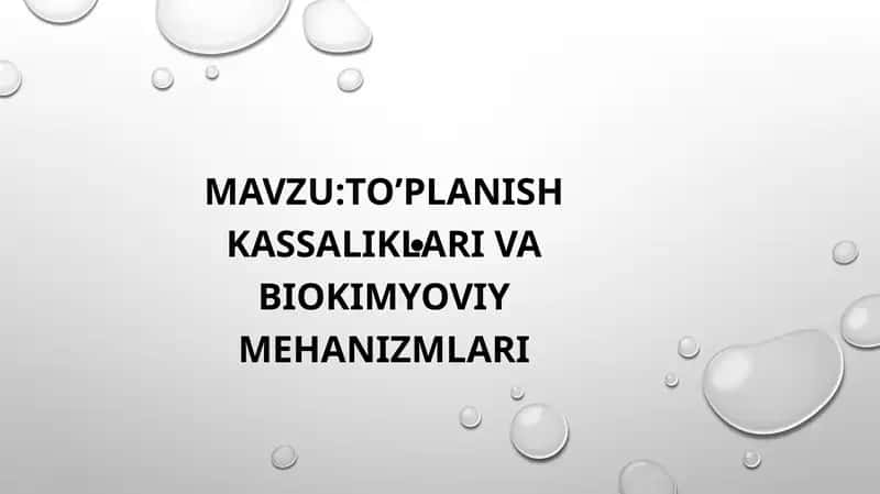 To'planishkassaliklarivabiokimyoviyMehanizmlari 1