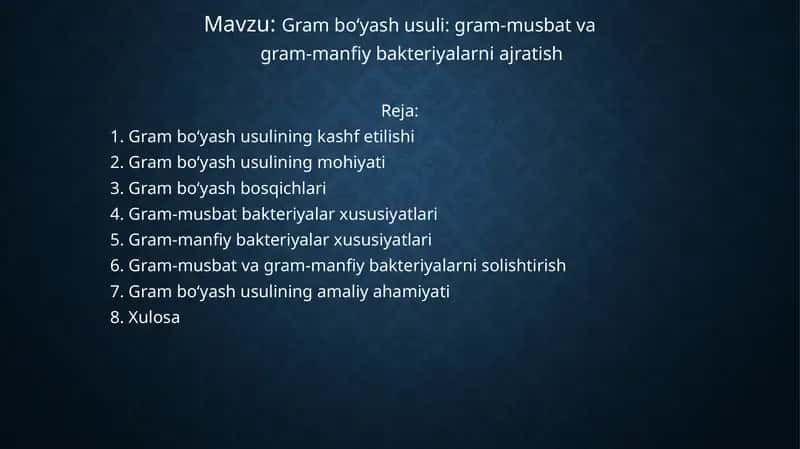 Gram bo‘yash usuli: gram-musbat va gram-manfiy bakteriyalarni ajratish 1