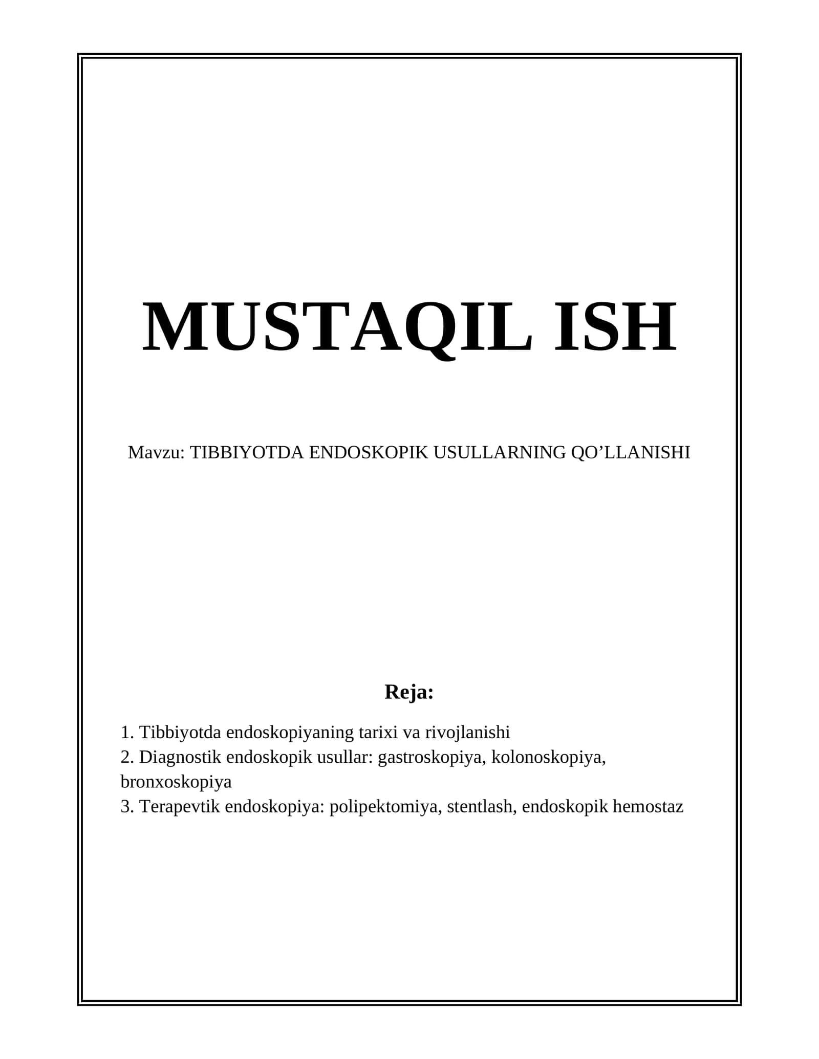 TIBBIYOTDA ENDOSKOPIK USULLARNING QO’LLANISHI 1