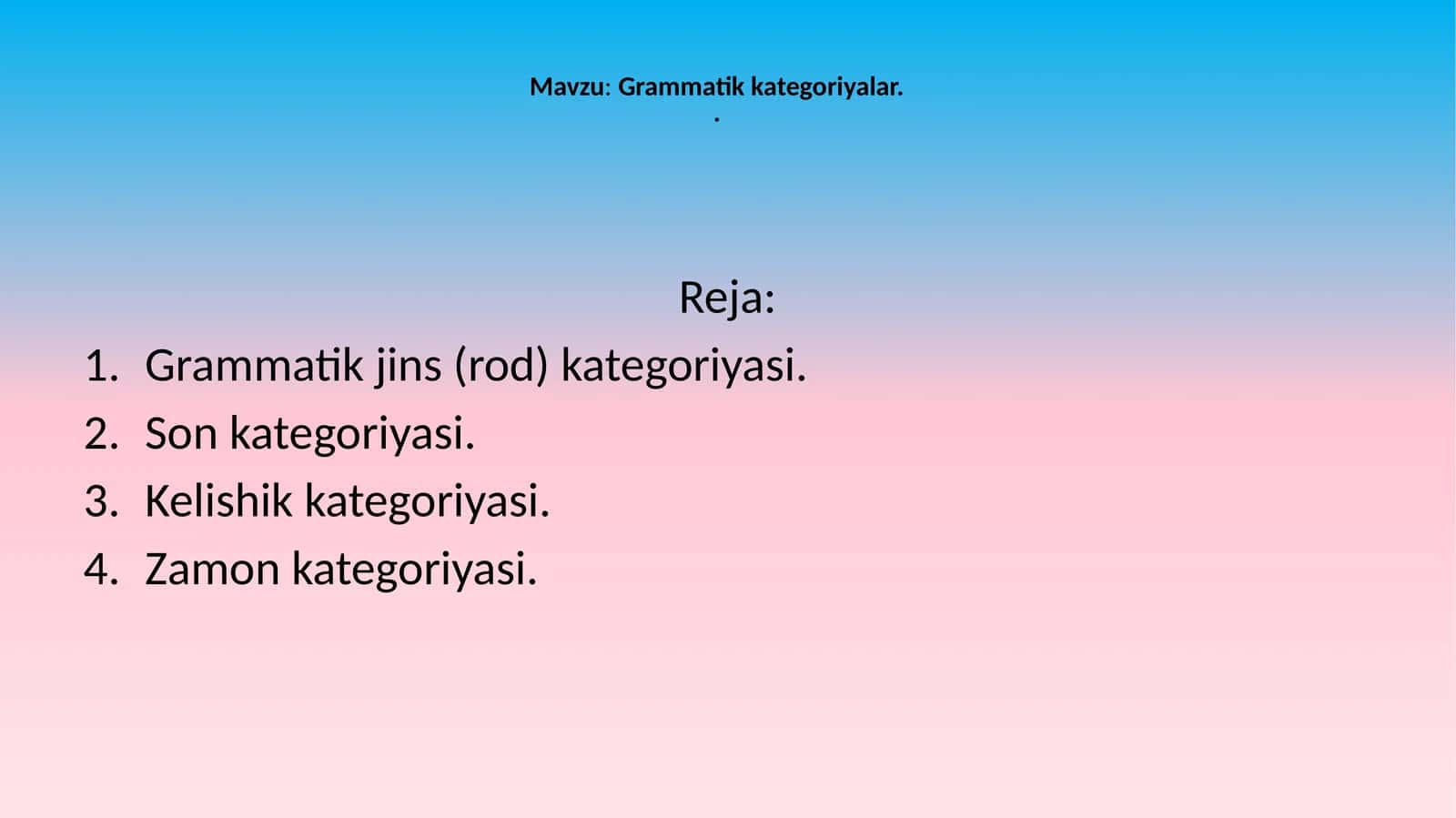 Grammatik kategoriyalar 1