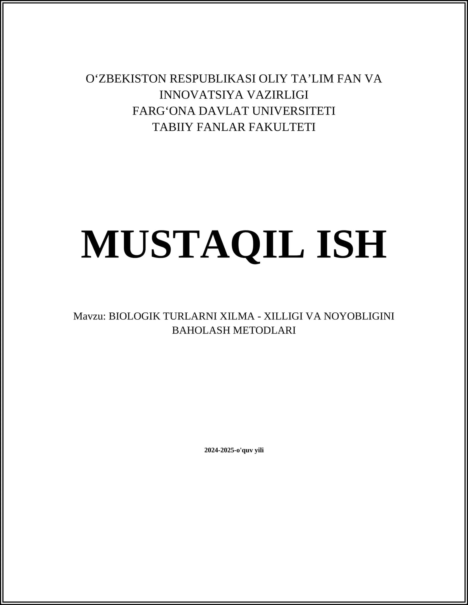BIOLOGIK TURLARNI XILMA - XILLIGI VA NOYOBLIGINI BAHOLASH METODLARI 1