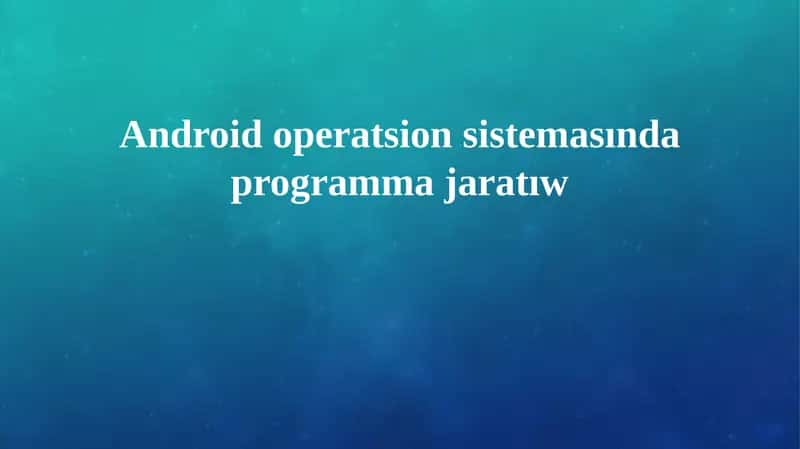 Android Operatsion Sisteması Arxitekturası 1