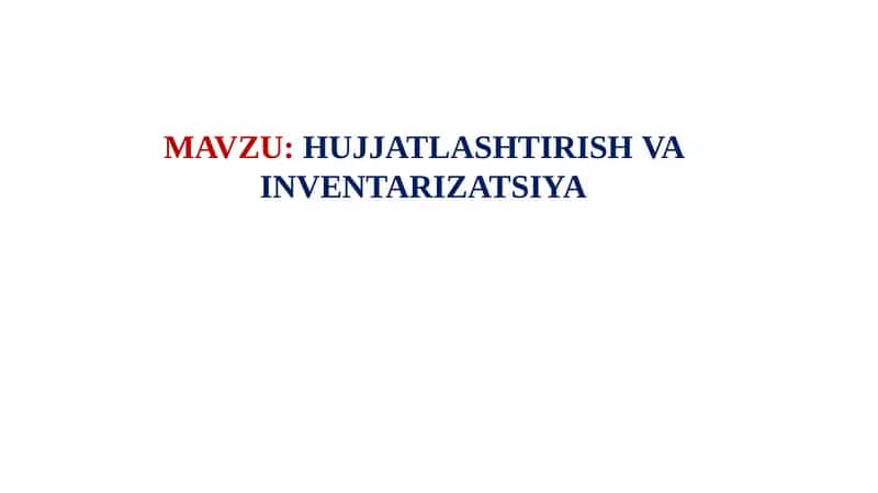 HUJJATLASHTIRISHVA INVENTARIZATSIYA 1