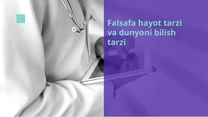 Falsafa hayot tarzi va dunyoni bilish tarzi 1