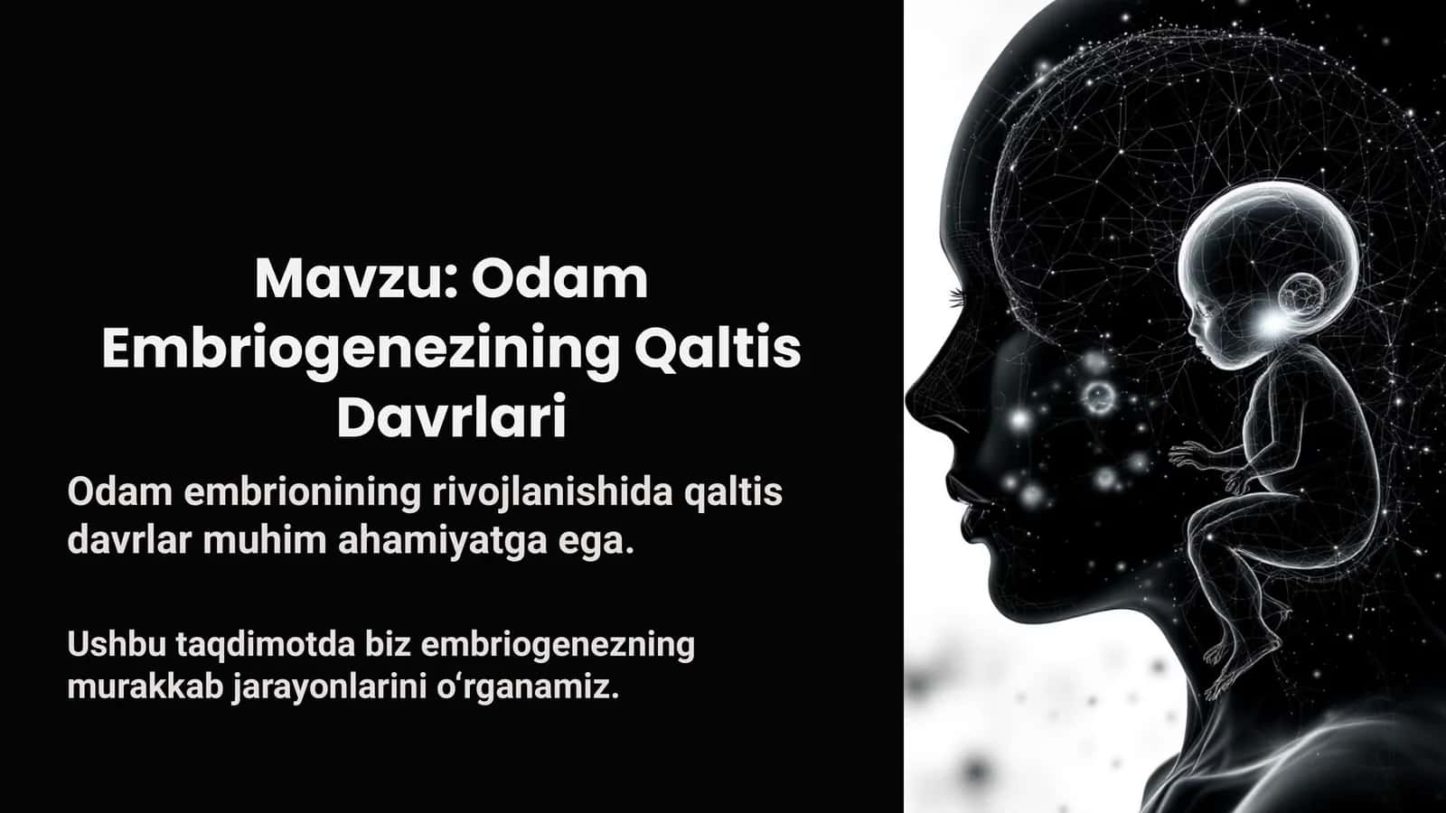 Odam Embriogenezining Qaltis Davrlari 1