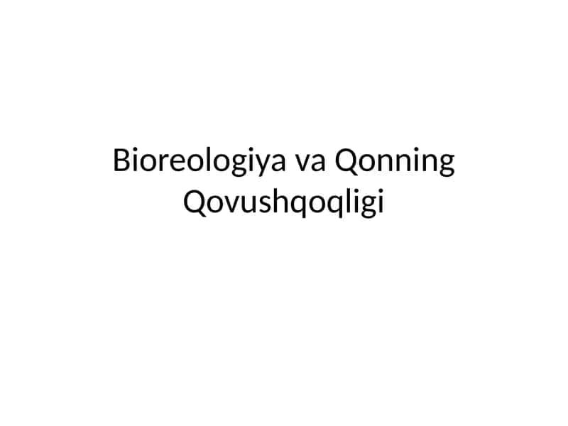 Bioreologiya va Qonning Qovushqoqligi 1